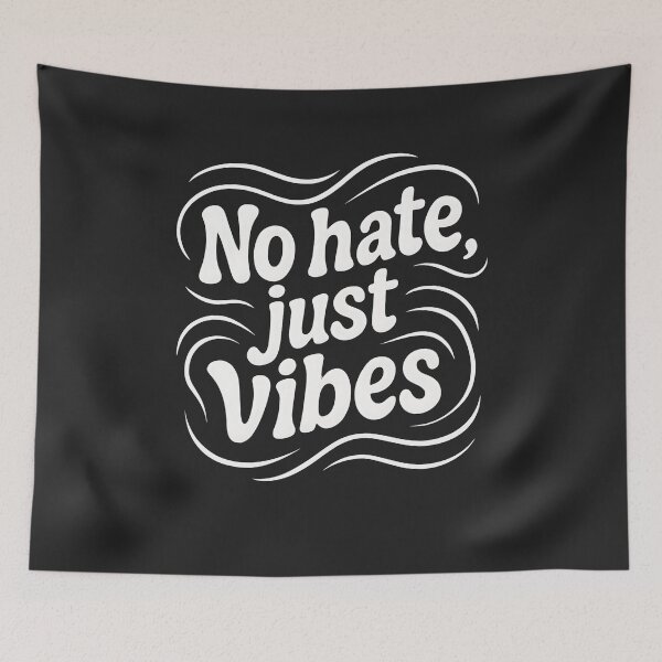 Item preview, No Hate Just Vibes Statement designed and sold by AilinsDesigns.