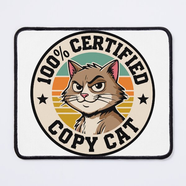 Item preview, 100% Certified Copy Cat Funny Retro Cat Badge Design designed and sold by JPees.