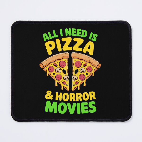 Item preview, ALL I NEED IS PIZZA & HORROR MOVIES designed and sold by jkrphoto.