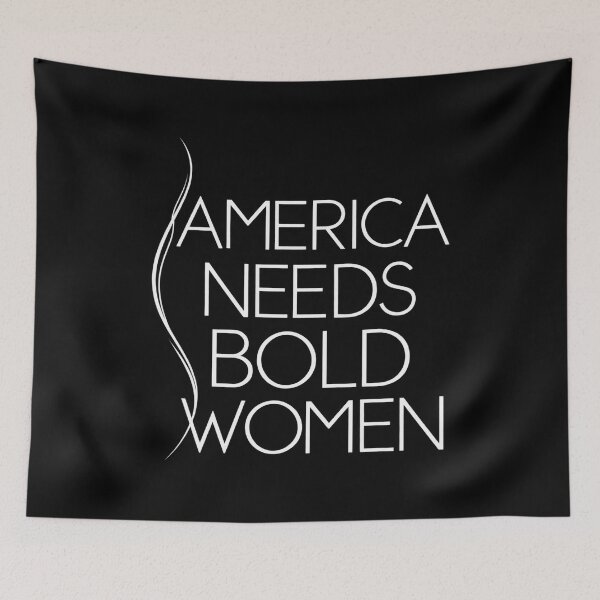 Item preview, America Needs Bold Women Distressed Empowerment Text designed and sold by dianadouri.