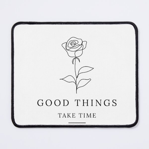 Item preview, Good Things Take Time Minimalist Rose Art designed and sold by Vayro cartoons.