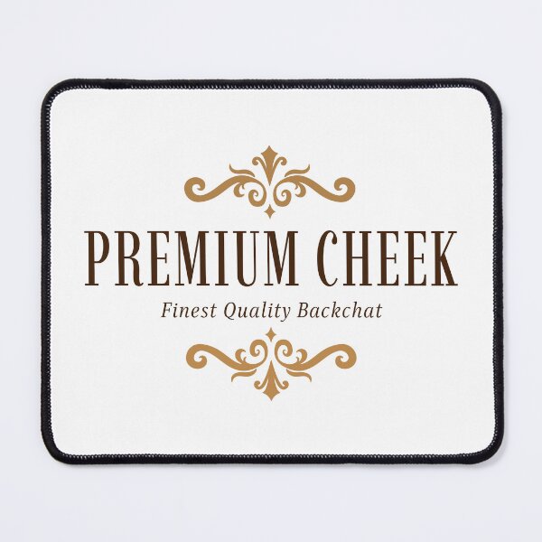 Item preview, Premium Cheek Finest Quality Backchat Vintage Luxury Label Funny designed and sold by HYPNK.