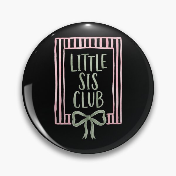 Item preview, Little Sis Club Little Sister Sibling Sisterhood Family Gift designed and sold by FolkGraphics.