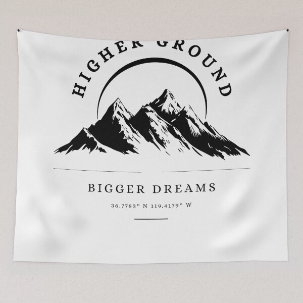 Item preview, Higher Ground Bigger Dreams Mountain Art designed and sold by Appu6667.