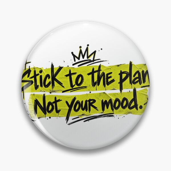 Item preview, Stick to the Plan Not Your Mood – Motivational Streetwear Quote designed and sold by SupplyCode.