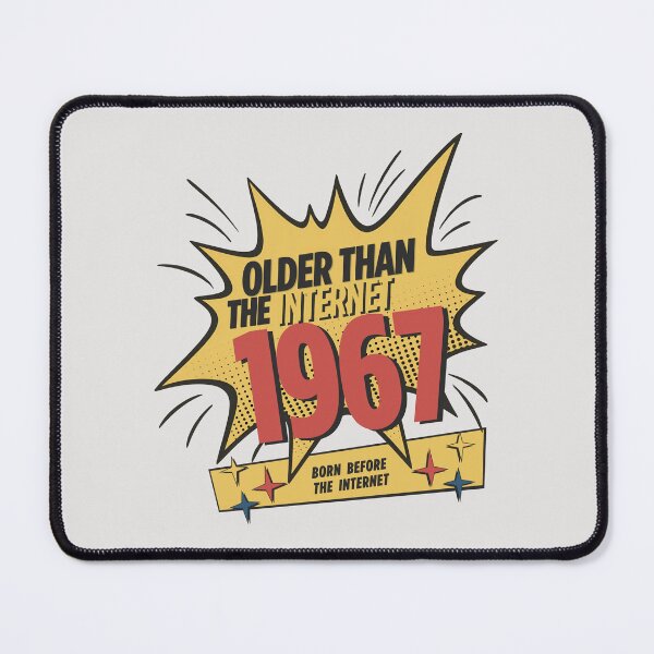 Item preview, Older Than the Internet Funny Born in 1967 Birthday Retro Comic Style designed and sold by HYPNK.