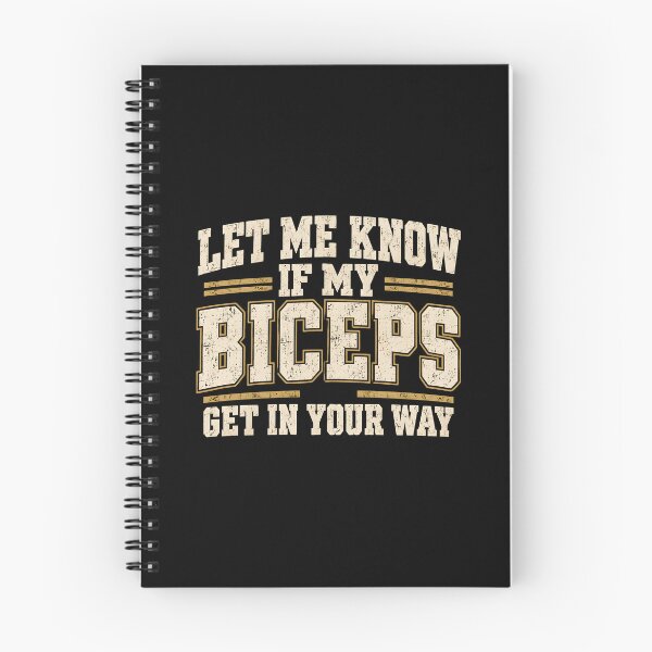 Item preview, Let Me Know If My Biceps Get in Your Way designed and sold by fairmont-press.
