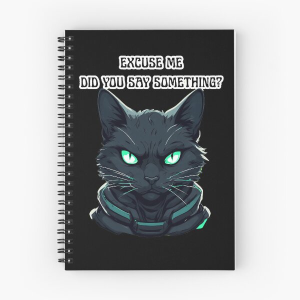 Item preview, Funny Sarcastic Black Cat Excuse Me Did You Say Something Meme designed and sold by Cyber Gold Studio.