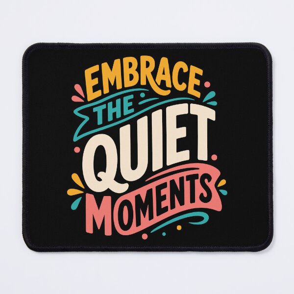 Item preview, Embrace The Quiet Moments designed and sold by rejowan-arts.