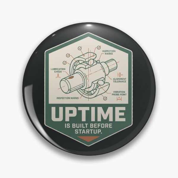 Item preview, Uptime Is Built Before Startup Reliability Engineering Design designed and sold by Amr Darwish Graphic designer.