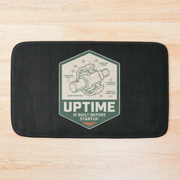 Item preview, Uptime Is Built Before Startup Reliability Engineering Design designed and sold by Amr Darwish Graphic designer.