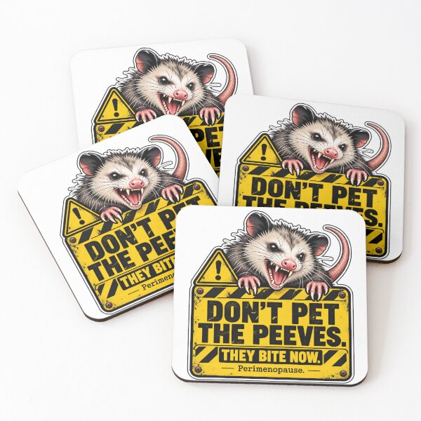 Item preview, Don’t Pet the Peeves. They Bite Now. | Perimenopause Warning designed and sold by CautionChaosCo.