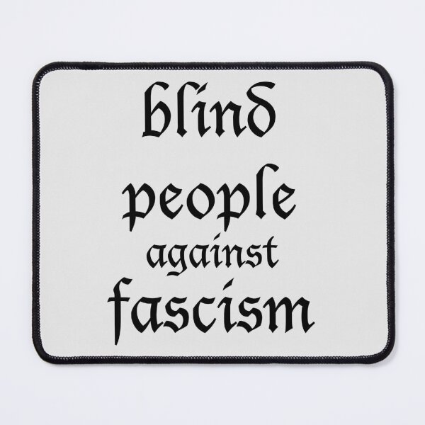 Item preview, blind people against fascism designed and sold by FreakShop-GB.