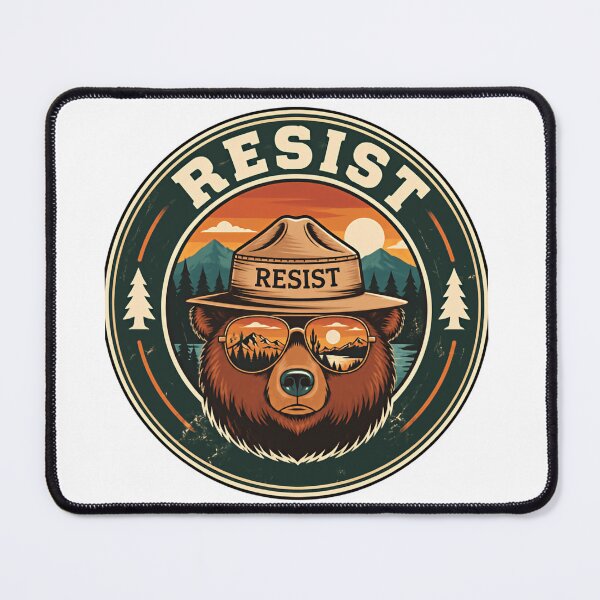 Item preview, Resist Environmental Activist Bear Ranger Outdoors designed and sold by HumansStuck12.