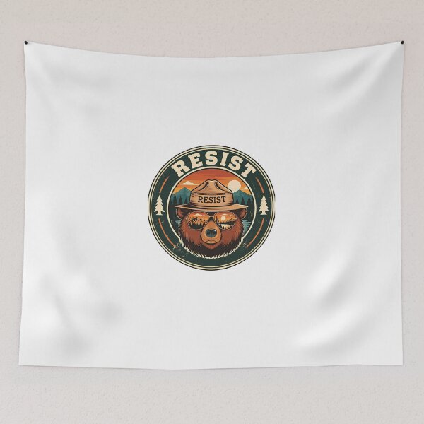 Item preview, Resist Environmental Activist Bear Ranger Outdoors designed and sold by HumansStuck12.