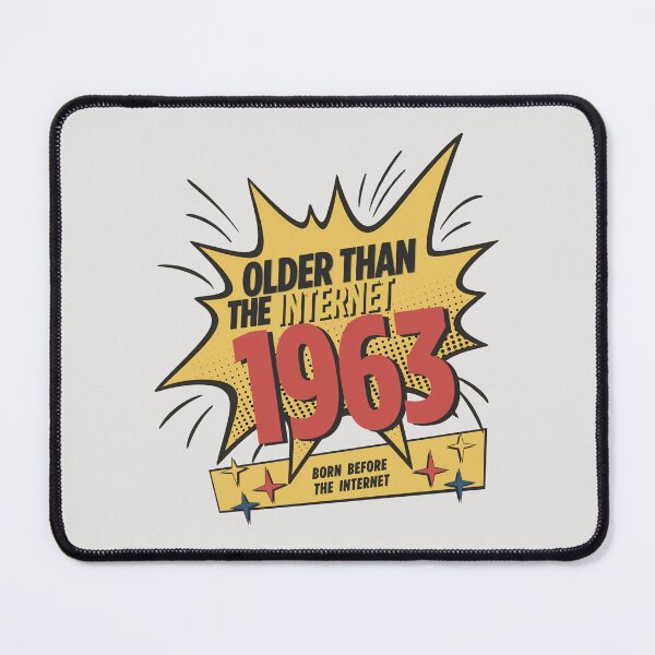 Item preview, Older Than the Internet Funny Born in 1963 Birthday Retro Comic Style designed and sold by HYPNK.