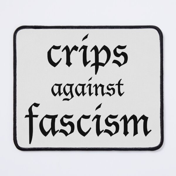Item preview, crips against fascism designed and sold by FreakShop-GB.