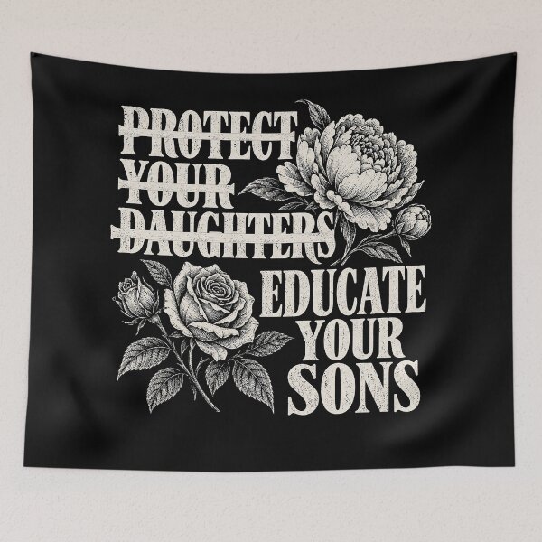 Item preview, Protect Your Daughters Educate Your Sons Floral Feminist Quote designed and sold by will freed18.