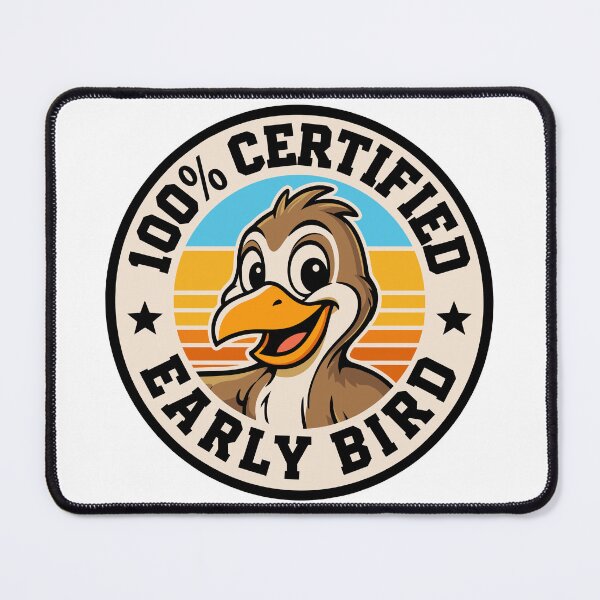 Item preview, 100% Certified Early Bird Funny Retro Bird Badge Design designed and sold by JPees.