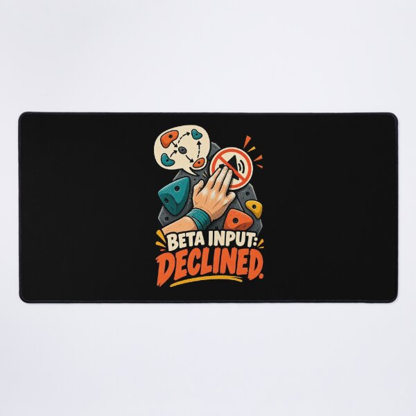 Item preview, Bouldering Beta Input Declined Funny Climbing Humor designed and sold by MOTIFOLK.