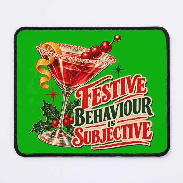 Item preview, Festive Behaviour Is Subjective Funny Christmas Cocktail Design designed and sold by DopeyRobot.