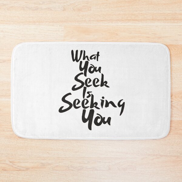 Item preview, What You Seek Is Seeking You Motivational Brush Lettering Quote Black & White Typography designed and sold by HYPNK.