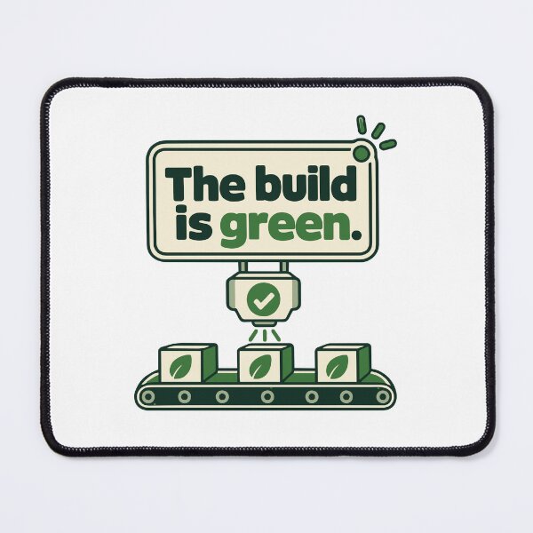 Item preview, The Build Is Green CI/CD Status Card designed and sold by ThreadQuirk.