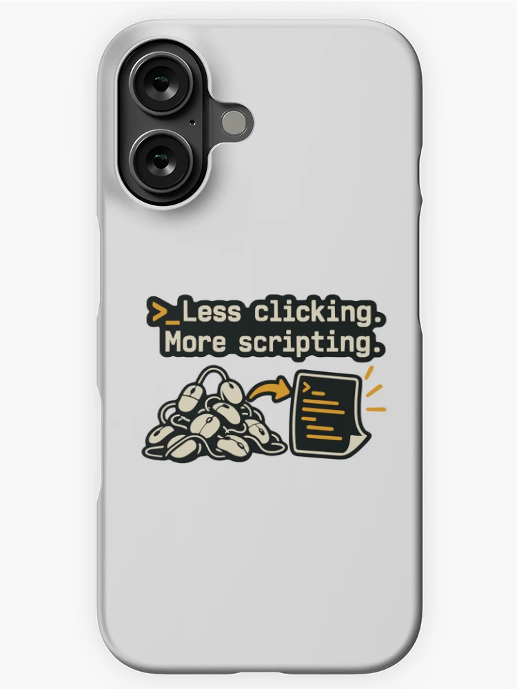 Thumbnail 1 of 4, iPhone Case, Less Clicking More Scripting Shell Automation Graphic designed and sold by ThreadQuirk.