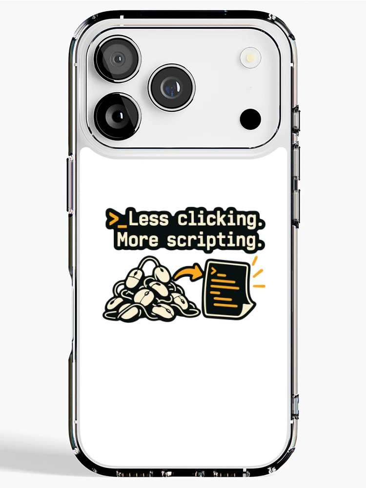 Thumbnail 1 of 5, iPhone Case, Less Clicking More Scripting Shell Automation Graphic designed and sold by ThreadQuirk.