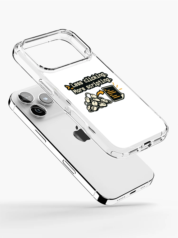 Thumbnail 2 of 5, iPhone Case, Less Clicking More Scripting Shell Automation Graphic designed and sold by ThreadQuirk.