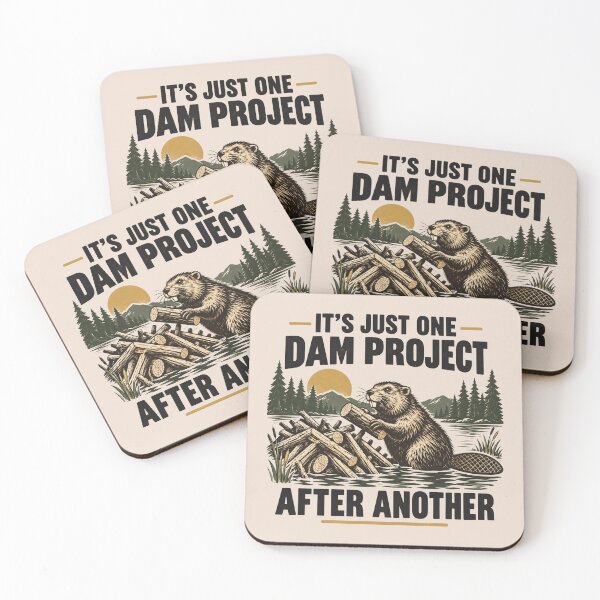 Item preview, It's Just One Dam Project After Another, Funny Beaver Pun, Dam Building Humor, Woodland Animal Lover, Beaver Lover Gift designed and sold by Cchotlan.