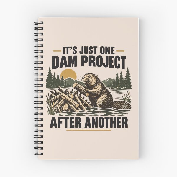 Item preview, It's Just One Dam Project After Another, Funny Beaver Pun, Dam Building Humor, Woodland Animal Lover, Beaver Lover Gift designed and sold by Cchotlan.