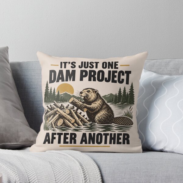 Item preview, It's Just One Dam Project After Another, Funny Beaver Pun, Dam Building Humor, Woodland Animal Lover, Beaver Lover Gift designed and sold by Cchotlan.