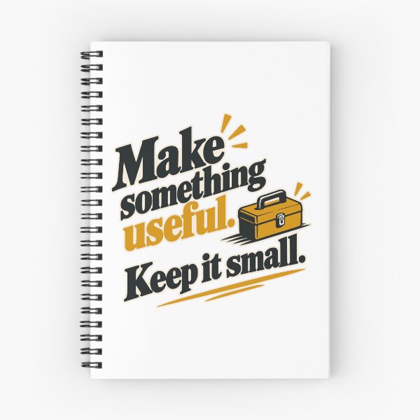 Item preview, Make Something Useful Keep It Small Graphic designed and sold by ThreadQuirk.