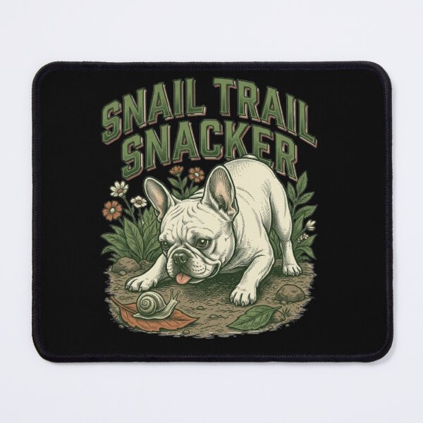 Item preview, Snail Trail Snacker  Funny Gross Dog French Bulldog Lover Gift, Dog Humor  designed and sold by FurRealStudioCo.