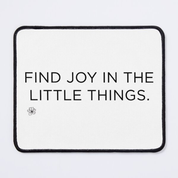 Item preview, Find Joy In The Little Things - Floral Minimalist Quote designed and sold by S.S_store.