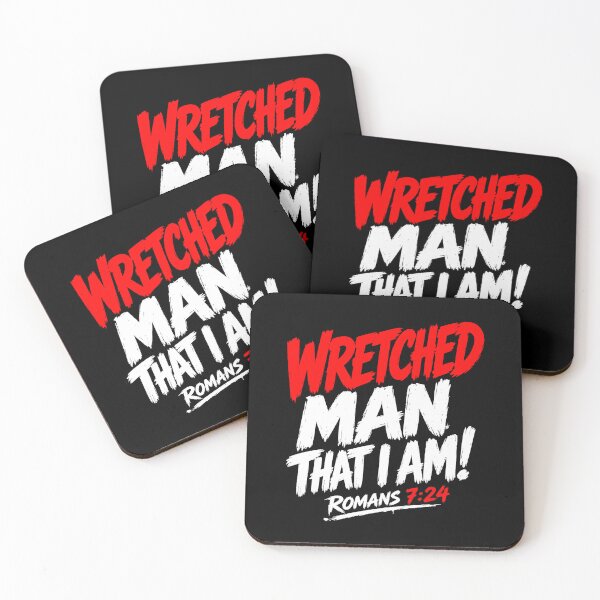 Item preview, Romans 7:24 Wretched Man That I Am!  designed and sold by plushism.