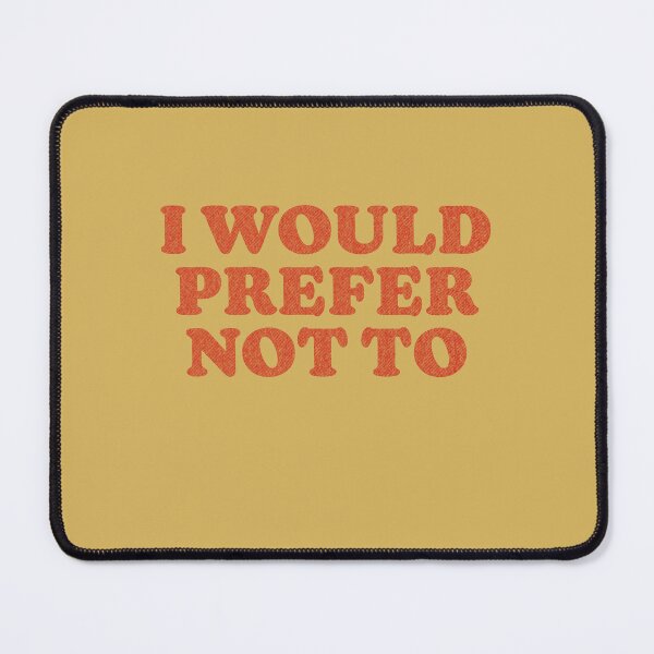 Item preview, I would prefer not to RED designed and sold by bembureda.