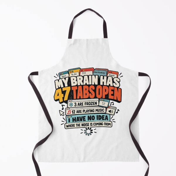 Item preview, My Brain Has 47 Tabs Open – Funny Overthinking Quote designed and sold by Amsafjol.