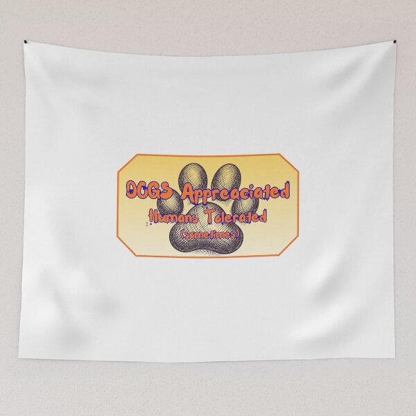 Item preview, Dogs Appreaciated, Humans Tolerated designed and sold by Alsstuff.