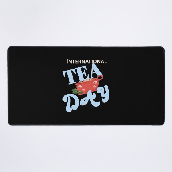 Item preview, International Tea Day designed and sold by vibeno1.