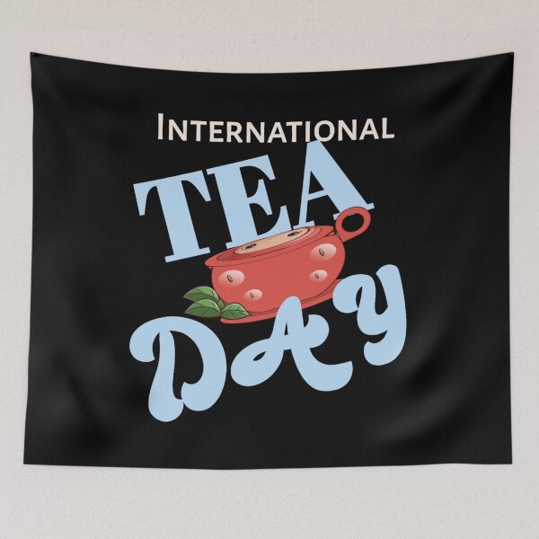 Item preview, International Tea Day designed and sold by vibeno1.