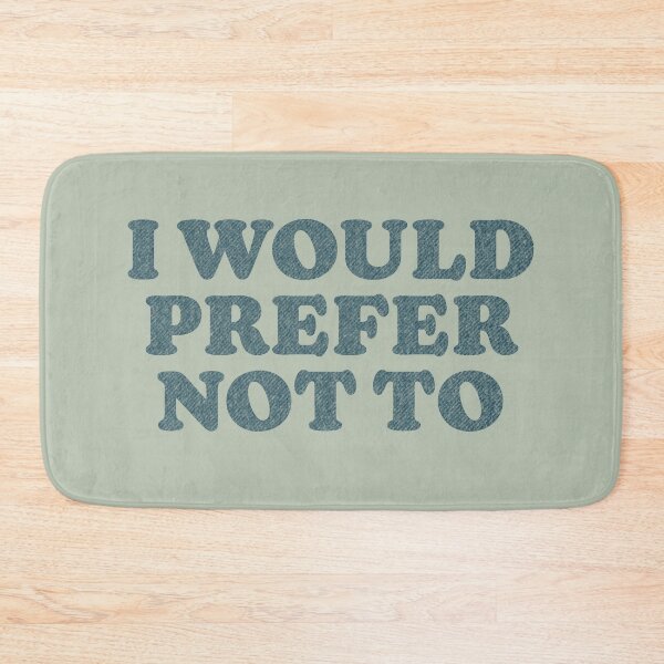 Item preview, I would prefer not to designed and sold by bembureda.