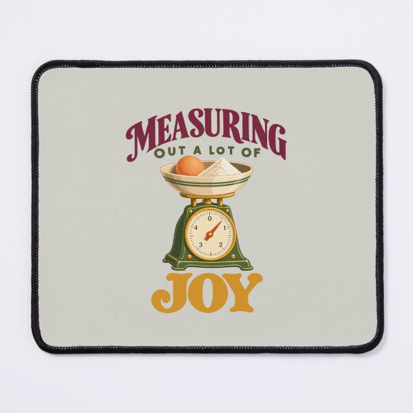 Item preview, Measuring Out a Lot of Joy Baking Humor designed and sold by PunchDrop.