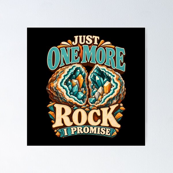 Item preview, Just One More Rock I Promise Funny Geode Crystal Collector Geology Humor Vintage  designed and sold by Photo-Sphere101.