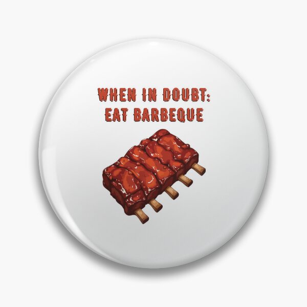 Item preview, When in doubt eat barbecue! designed and sold by LoveWhatYouDo.