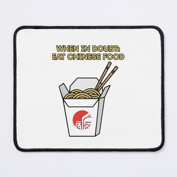 Item preview, When in doubt eat Chinese food! designed and sold by LoveWhatYouDo.
