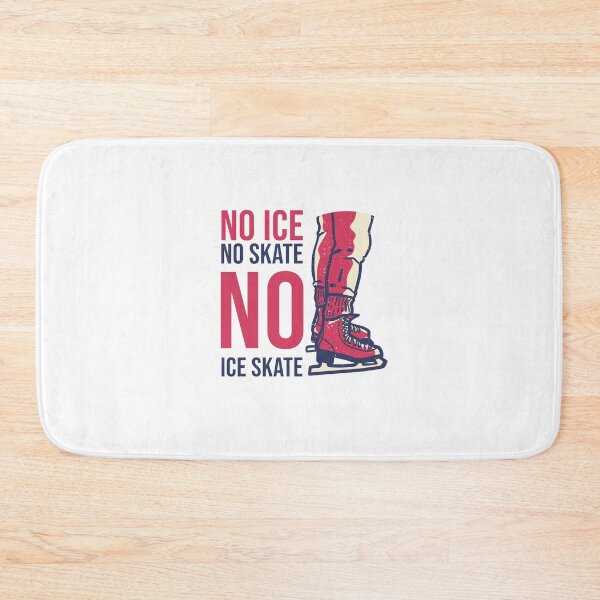 Item preview, No Ice No Skate No Ice Skate Ice Skating Fan Skater Hobby designed and sold by SkeletonsDanger.