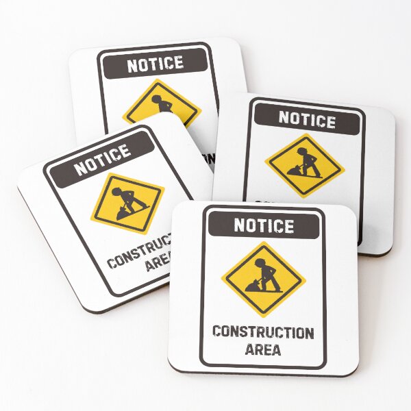Item preview, Notice Construction Area Worker Builder Contractor designed and sold by HumansStuck12.