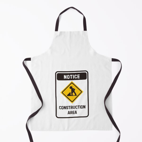 Item preview, Notice Construction Area Worker Builder Contractor designed and sold by HumansStuck12.